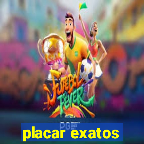 placar exatos